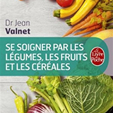 Se Soigner par les légumes les plantes